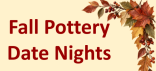Pottery Date Nights
