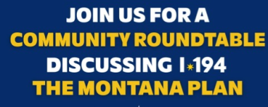 I-194 (The Montana Plan) Community Discussion